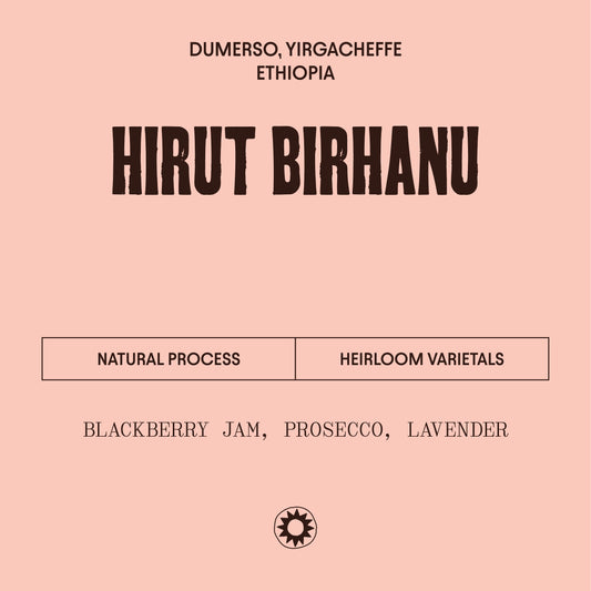 Ethiopia - Hirut Birhanu - Natural Process