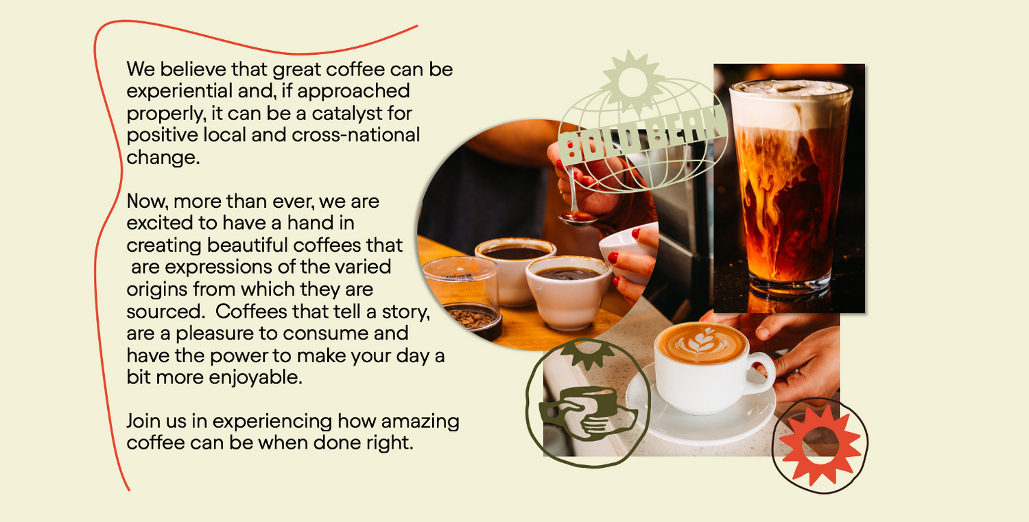 image describing our thoughts on coffee - coffee can be experiential and a catalyst for local and cross-national change - we roast coffees that tell a story and are a pleasure to consume