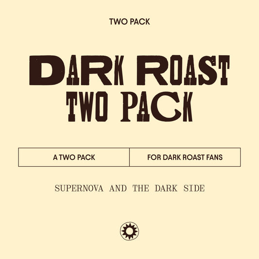 Dark Roast // Two Pack