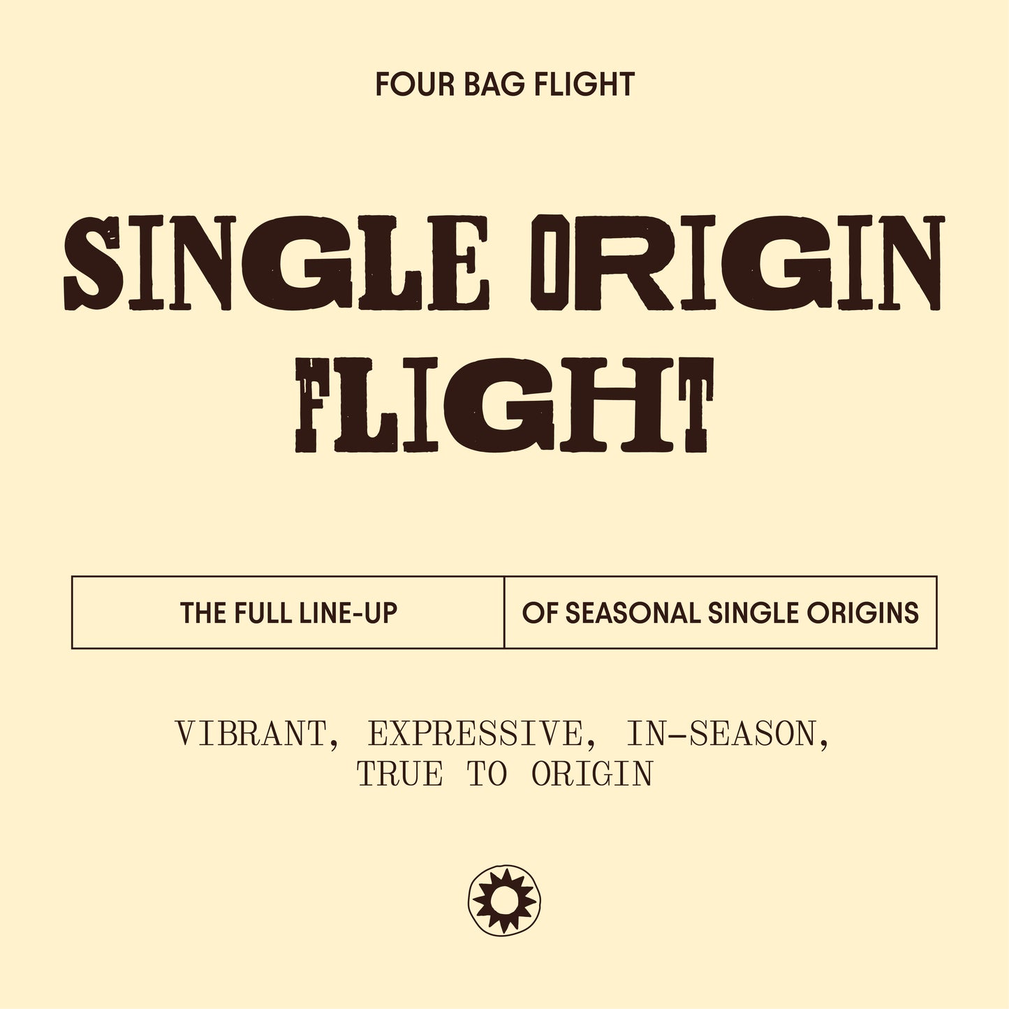 Flight - Single Origins