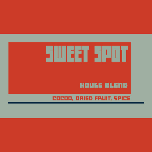 Sweet Spot - House Blend