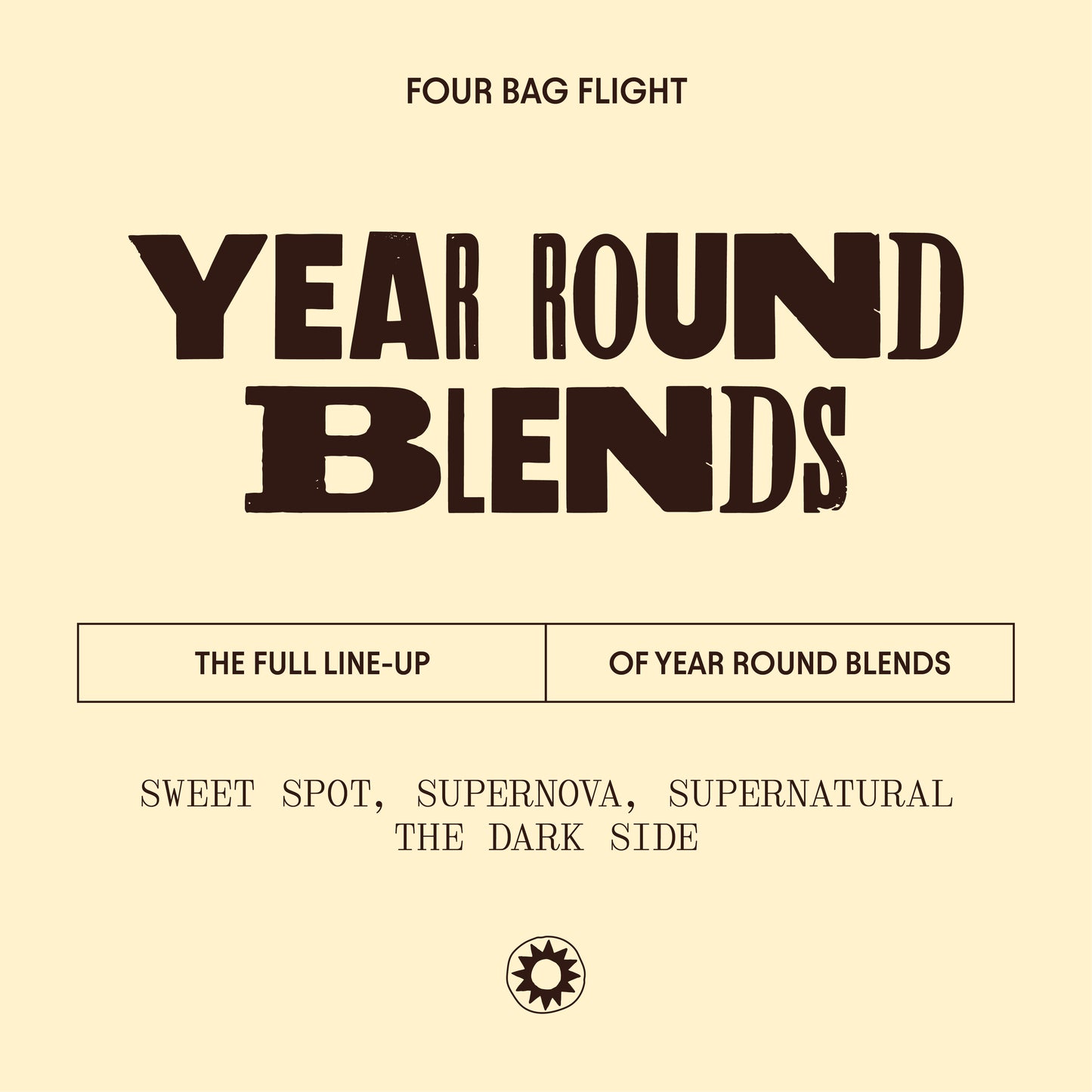 Flight - Year Round Blends