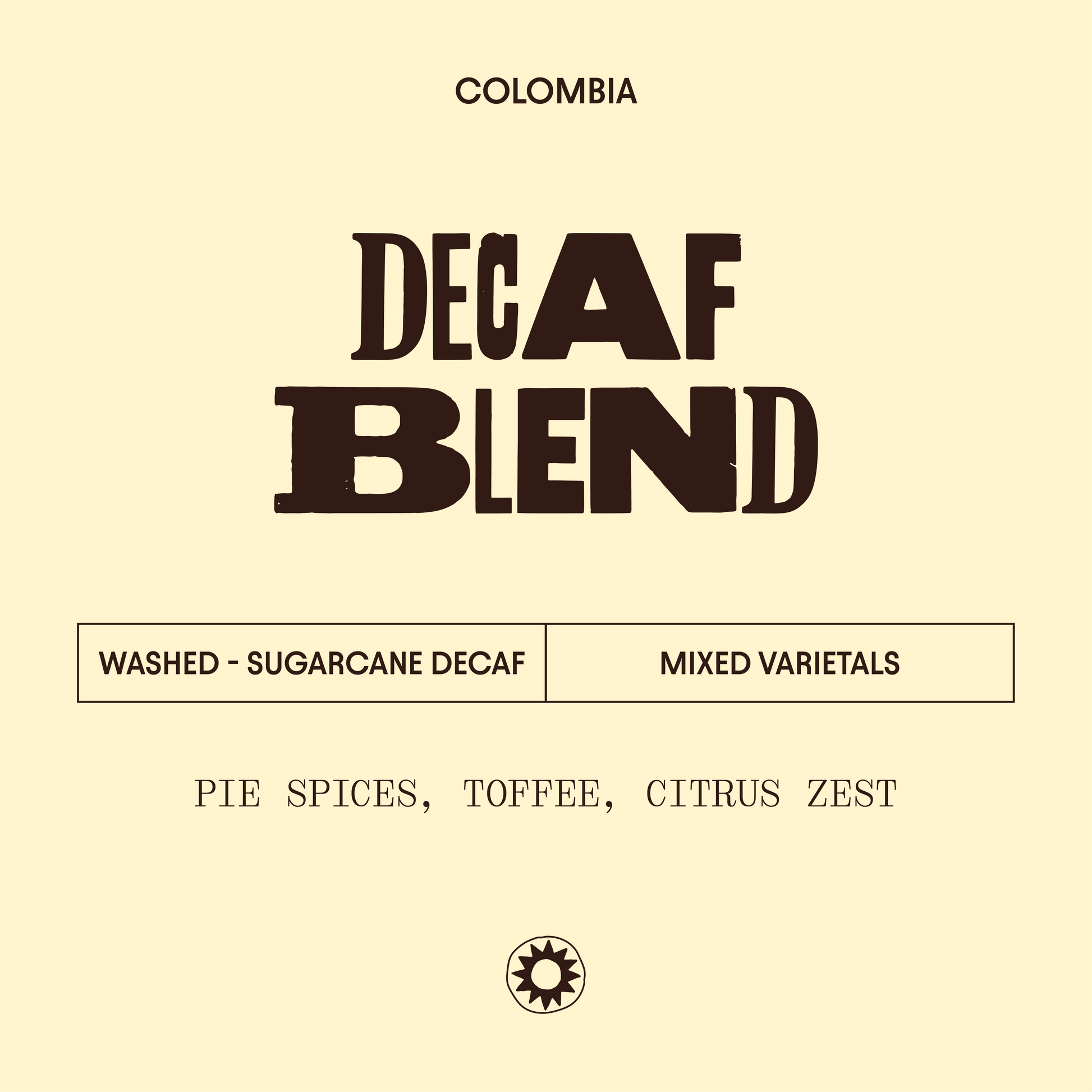 label for decaf blend - notes of pie spices, toffee and citrus zest