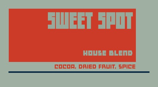 Sweet Spot - House Blend